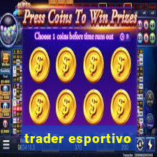 trader esportivo