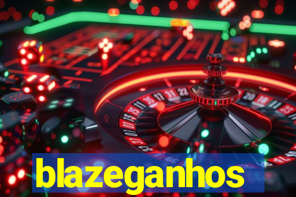 blazeganhos