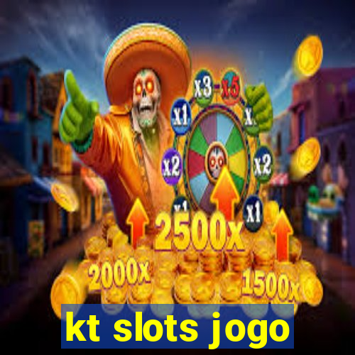 kt slots jogo