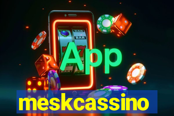 meskcassino