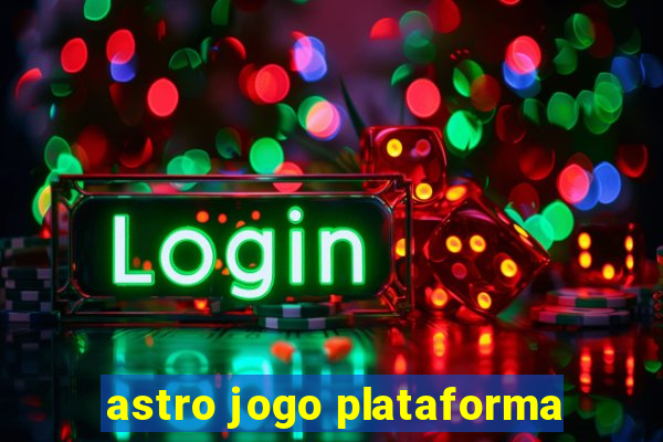 astro jogo plataforma