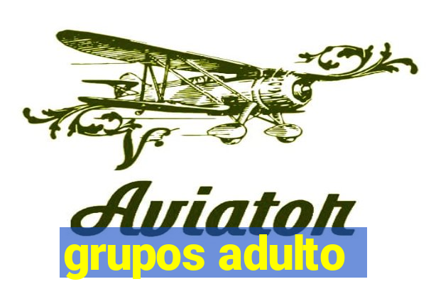 grupos adulto