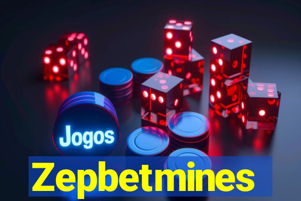 Zepbetmines