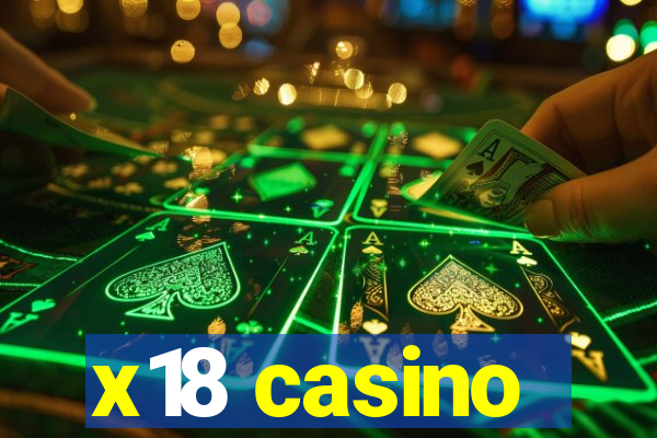 x18 casino