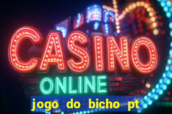 jogo do bicho pt sp 13h