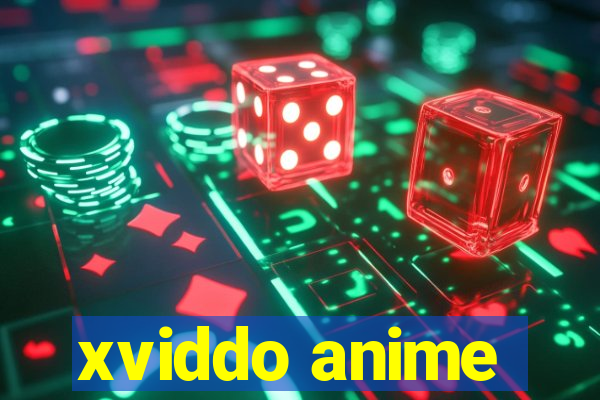 xviddo anime