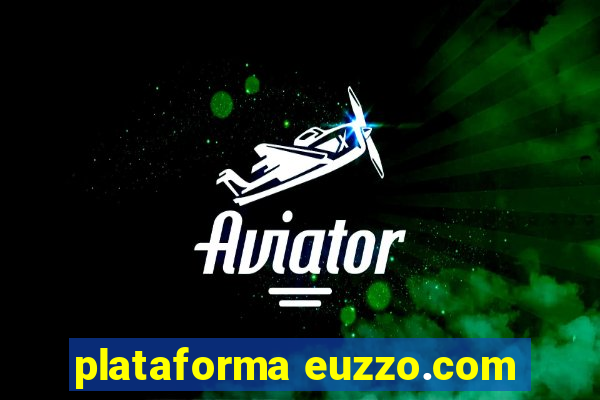 plataforma euzzo.com