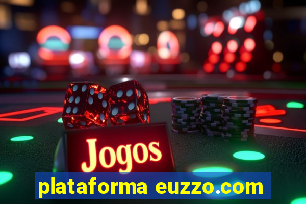 plataforma euzzo.com