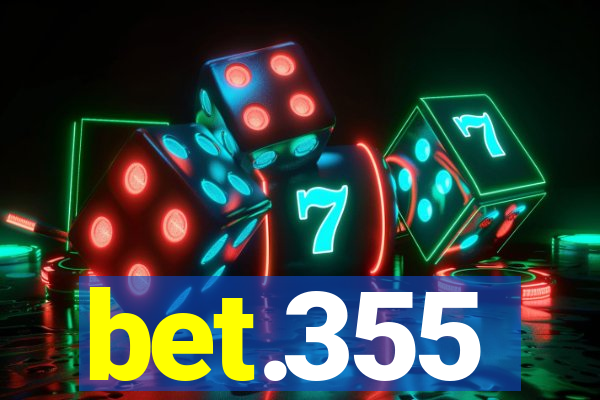 bet.355