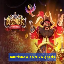 multishow ao vivo gratis