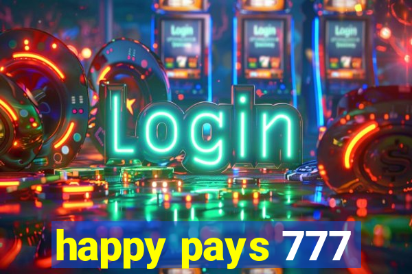 happy pays 777