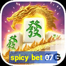 spicy bet 07