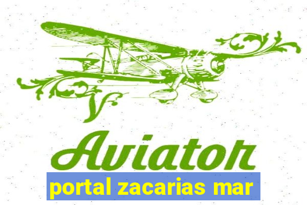 portal zacarias mar