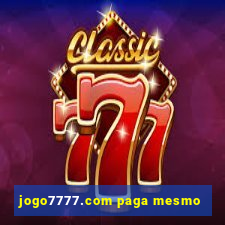 jogo7777.com paga mesmo