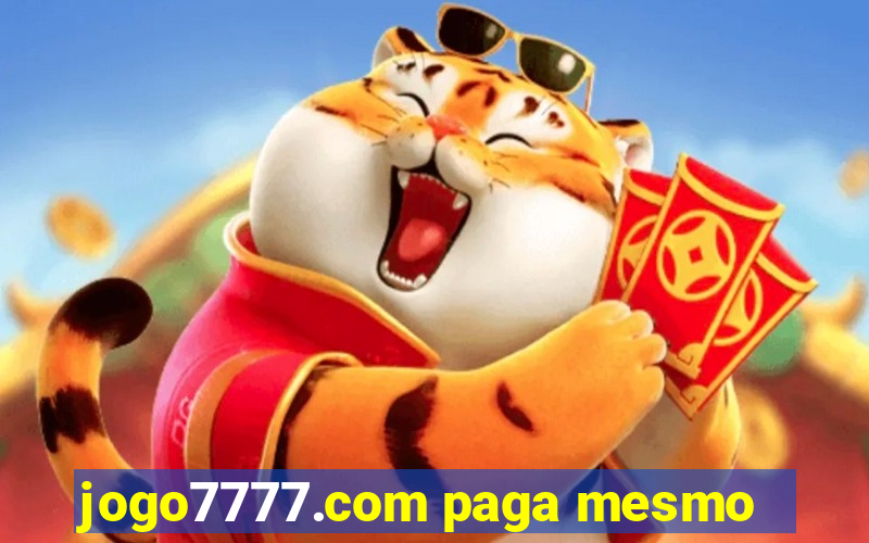 jogo7777.com paga mesmo