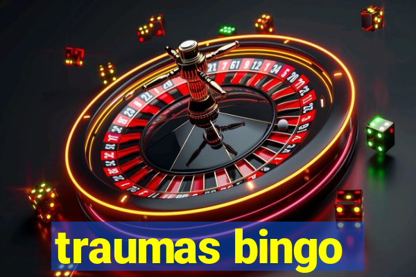 traumas bingo