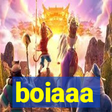 boiaaa