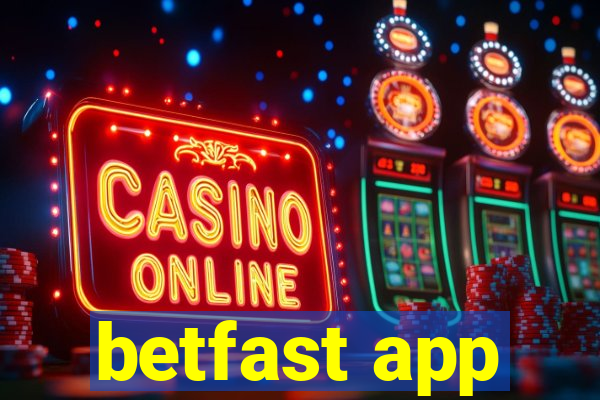 betfast app