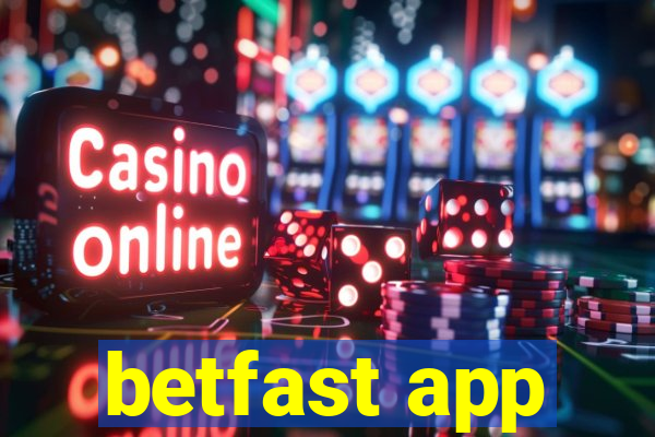 betfast app