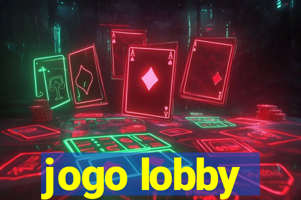 jogo lobby