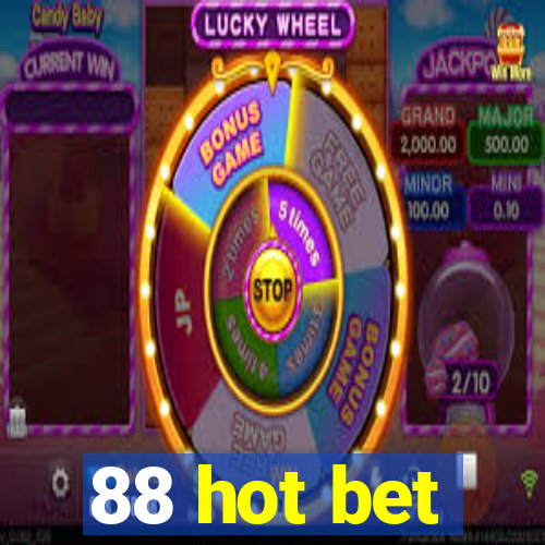 88 hot bet