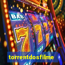 torrentdosfilmeshd