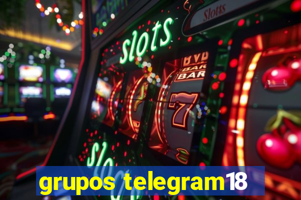 grupos telegram18