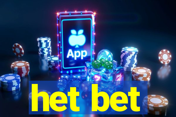 het bet