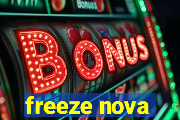 freeze nova