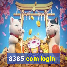 8385 com login