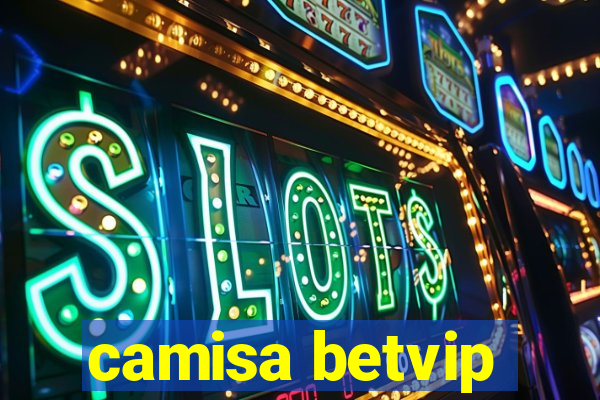 camisa betvip