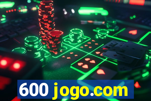 600 jogo.com