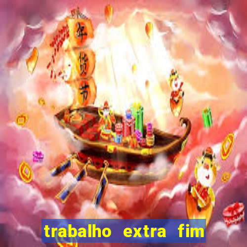 trabalho extra fim de semana porto