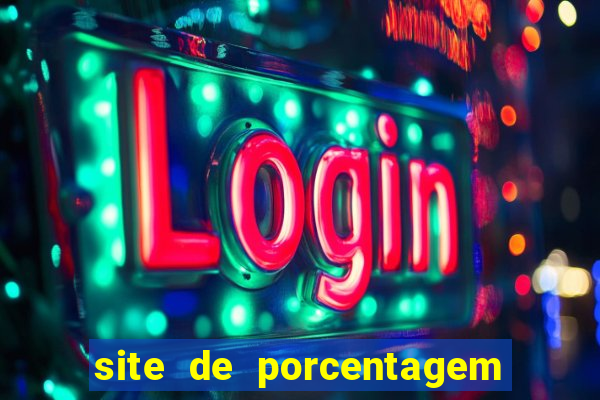 site de porcentagem slots pg