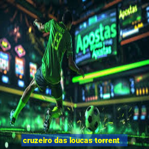 cruzeiro das loucas torrent