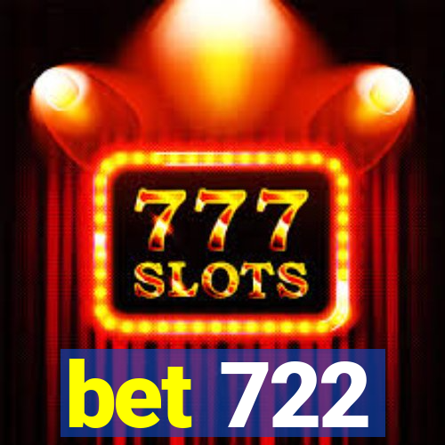 bet 722