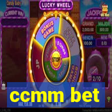 ccmm bet