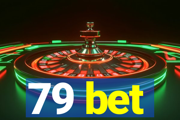 79 bet