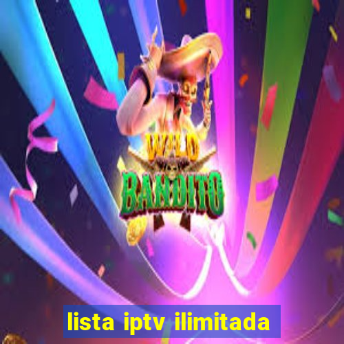 lista iptv ilimitada