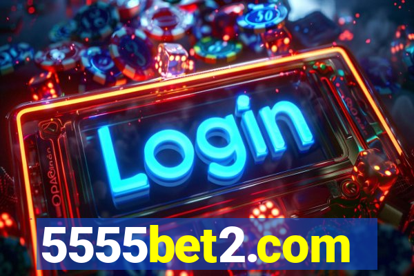 5555bet2.com