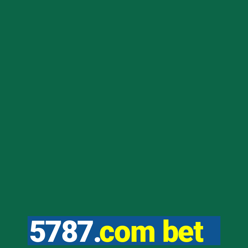 5787.com bet