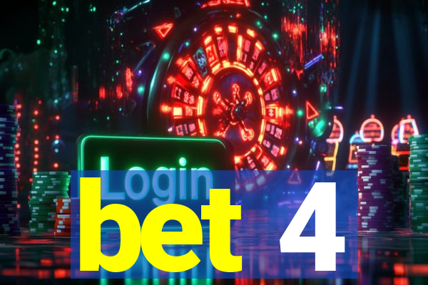 bet 4