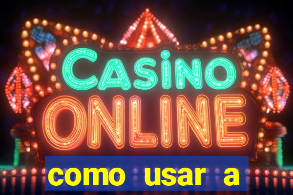 como usar a freebet da vai de bet