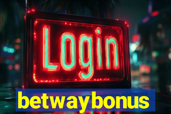 betwaybonus