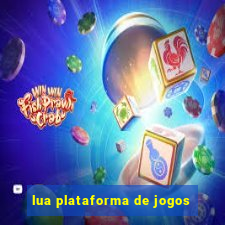 lua plataforma de jogos