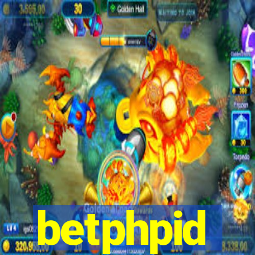 betphpid