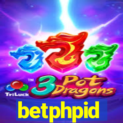 betphpid