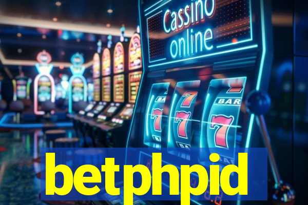 betphpid