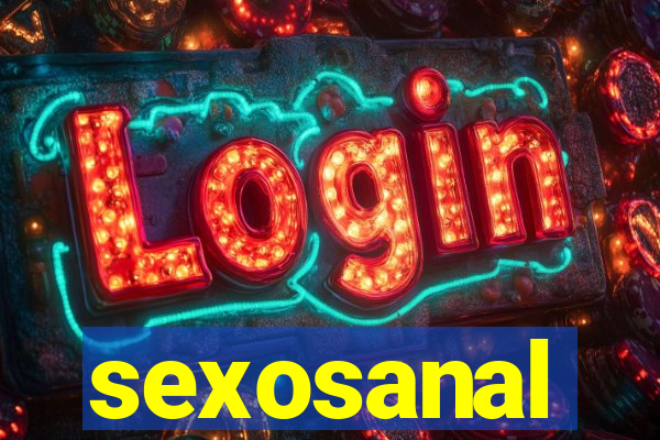 sexosanal