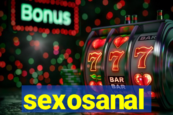 sexosanal